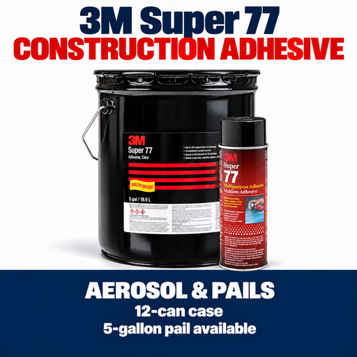 3M Super 77 Construction Adhesive | 12-Can Aerosol Case & 5-Gallon Pail