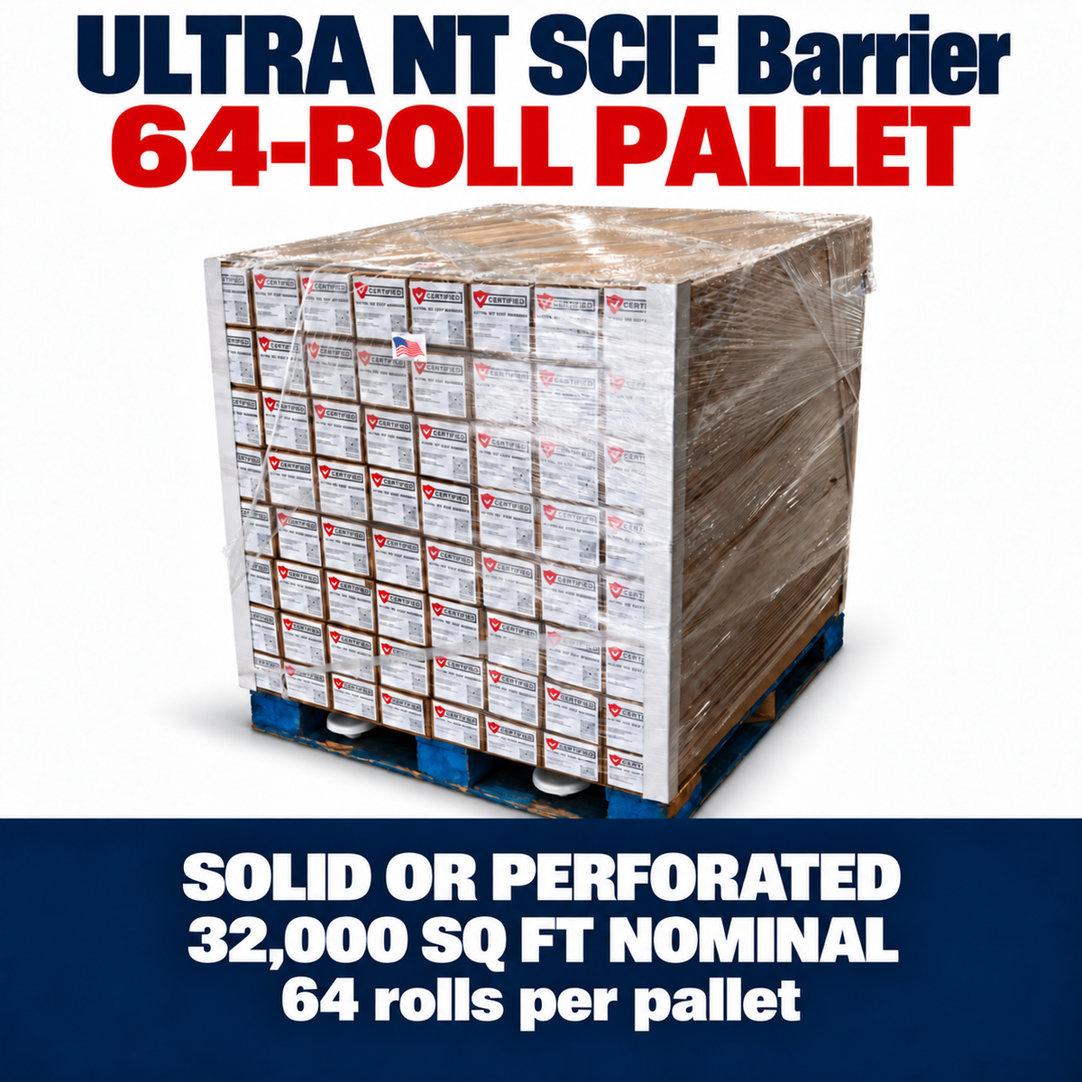 ULTRA NT SCIF Barrier | 64-Roll Pallet | SOLID or PERFORATED